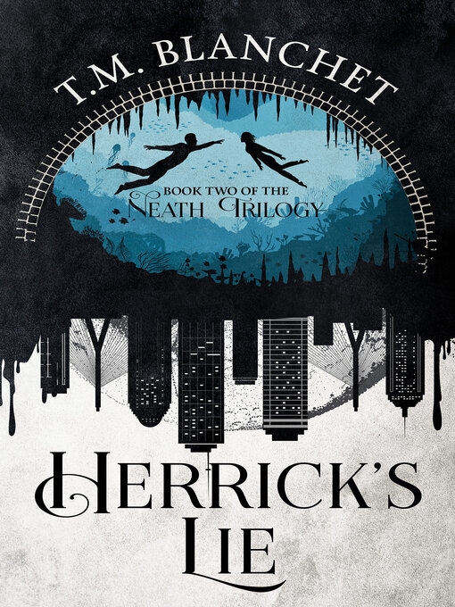 Title details for Herrick's Lie by T.M. Blanchet - Available